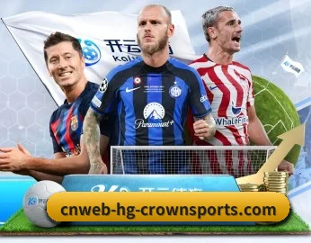 皇冠体育官网的故事 - 体育资讯内容服务（CROWN SPORTS）